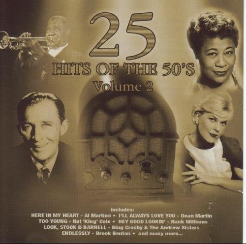 25 HITS OF THE 50'S/VOL. 2-25 HITS OF THE 50'S